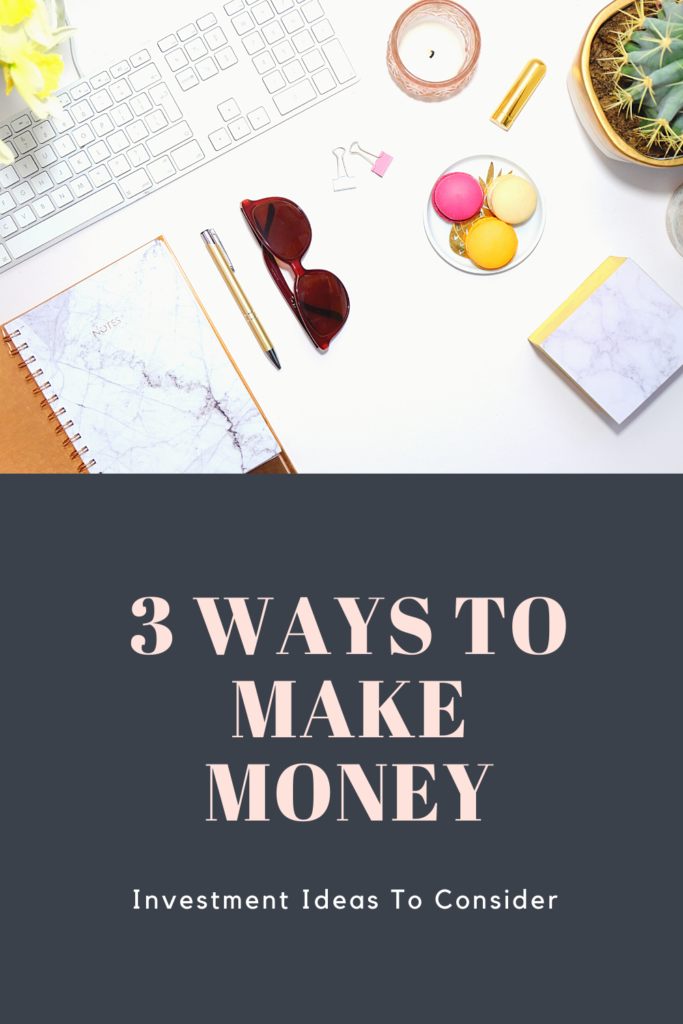 Three Ways To Make Money - Style By Nia V